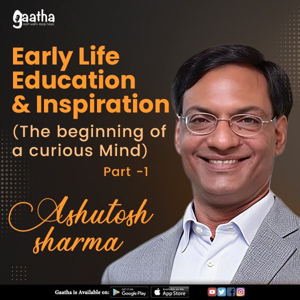 Early Life Education & Inspiration  (The beginning of a curious Mind)